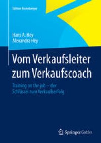 cover of the book Vom Verkaufsleiter zum Verkaufscoach: Training on the job – der Schlüssel zum Verkaufserfolg