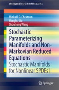 cover of the book Stochastic Parameterizing Manifolds and Non-Markovian Reduced Equations: Stochastic Manifolds for Nonlinear SPDEs II