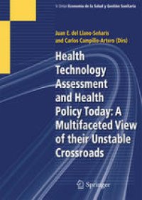 cover of the book Health Technology Assessment and Health Policy Today: A Multifaceted View of their Unstable Crossroads