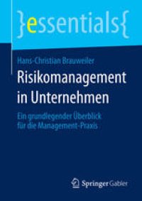 cover of the book Risikomanagement in Unternehmen: Ein grundlegender Überblick für die Management-Praxis