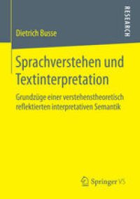 cover of the book Sprachverstehen und Textinterpretation: Grundzüge einer verstehenstheoretisch reflektierten interpretativen Semantik