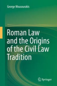 cover of the book Roman Law and the Origins of the Civil Law Tradition