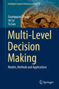 cover of the book Multi-Level Decision Making: Models, Methods and Applications