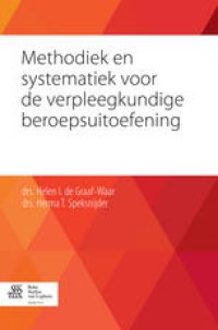 cover of the book Methodiek en systematiek voor de verpleegkundige beroepsuitoefening