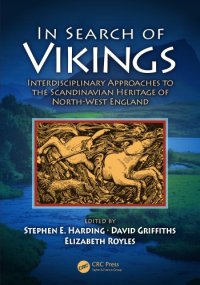 cover of the book In search of Vikings : interdisciplinary approaches to the Scandinavian heritage of North-West England