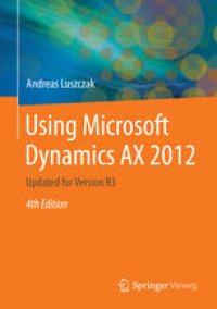 cover of the book Using Microsoft Dynamics AX 2012: Updated for Version R3