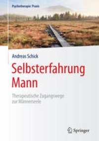 cover of the book Selbsterfahrung Mann: Therapeutische Zugangswege zur Männerseele