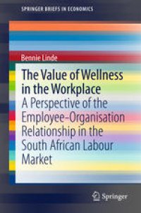 cover of the book The Value of Wellness in the Workplace: A Perspective of the Employee-Organisation Relationship in the South African Labour Market