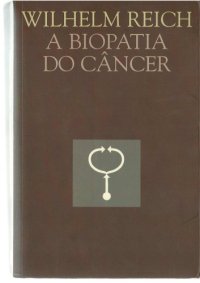 cover of the book A Biopatia do Câncer