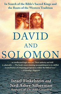 cover of the book David and Solomon: In Search of the Bible's Sacred Kings and the Roots of the Western Tradition