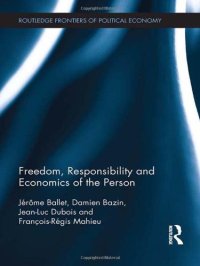 cover of the book Freedom, Responsibility and Economics of the Person