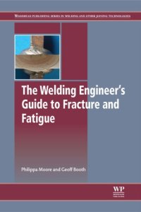 cover of the book The welding engineer's guide to fracture and fatigue