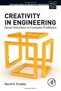 cover of the book Creativity in Engineering: Novel Solutions to Complex Problems