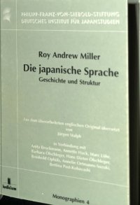 cover of the book Die Japanische Sprache: Geschichte und Struktur