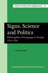 cover of the book Signs, Science and Politics: Philosophies of language in Europe 1700-1830