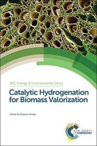 cover of the book Catalytic Hydrogenation for Biomass Valorization