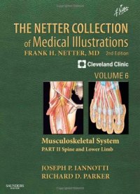 cover of the book The Netter Collection of Medical Illustrations: Musculoskeletal System, Volume 6, Part II - Spine and Lower Limb