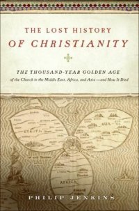 cover of the book The Lost History of Christianity