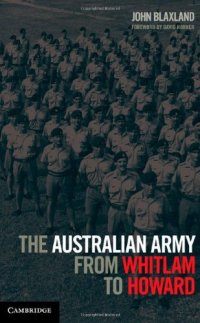 cover of the book The Australian Army from Whitlam to Howard