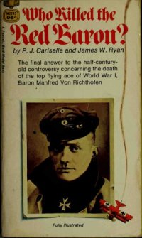 cover of the book Who Killed the Red Baron: The Final Answer