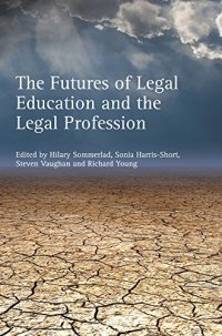 cover of the book The Futures of Legal Education and the Legal Profession