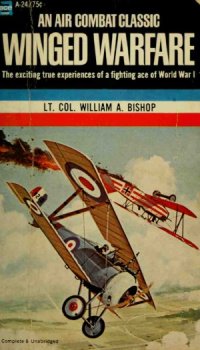 cover of the book Winged Warfare: The Exciting True Experiences of a Fighting Ace of World War I