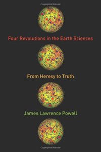 cover of the book Four Revolutions in the Earth Sciences: From Heresy to Truth