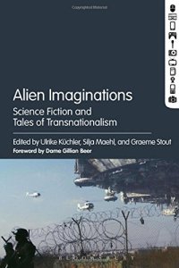 cover of the book Alien Imaginations: Science Fiction and Tales of Transnationalism