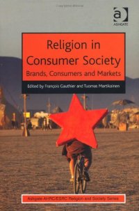 cover of the book Religion in Consumer Society: Brands, Consumers and Markets