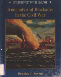 cover of the book Ironclads and Blockades in the Civil War