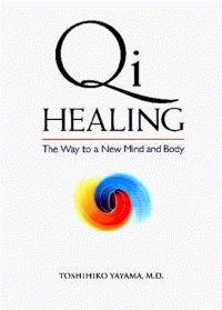 cover of the book Qi Healing: The Way to a New Mind and Body