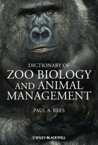 cover of the book Dictionary of Zoo Biology and Animal Management