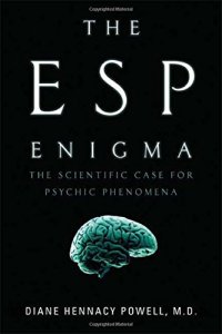 cover of the book The ESP Enigma: The Scientific Case for Psychic Phenomena