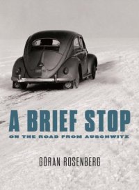 cover of the book A Brief Stop On the Road From Auschwitz