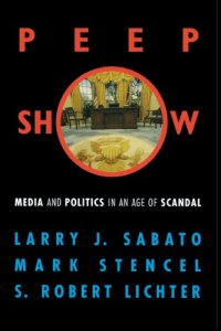 cover of the book Peepshow: Media and Politics in an Age of Scandal