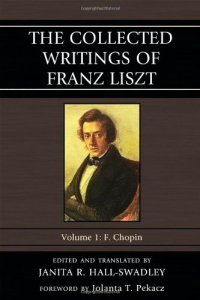 cover of the book The Collected Writings of Franz Liszt. Vol. 1: F. Chopin