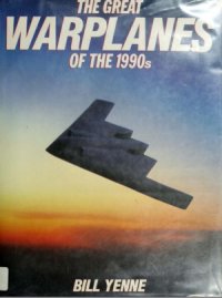 cover of the book The Great Warplanes of the 1990s