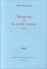 cover of the book Nietzsche et le cercle vicieux. Essai