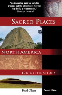 cover of the book Sacred Places North America: 108 Destinations