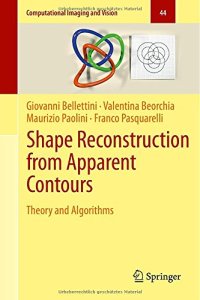 cover of the book Shape Reconstruction from Apparent Contours: Theory and Algorithms