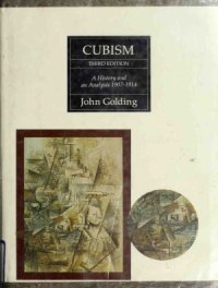 cover of the book Cubism. A History and an Analysis, 1907-1914