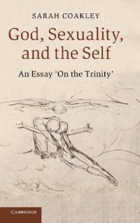 cover of the book God, Sexuality, and the Self: An Essay 'On the Trinity'