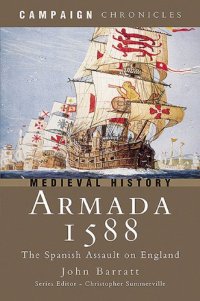 cover of the book Armada 1588: The Spanish Assault on England