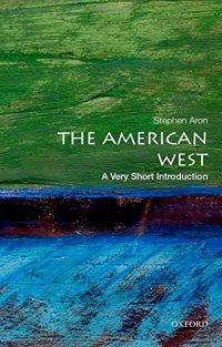 cover of the book The American West: A Very Short Introduction