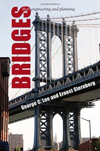 cover of the book Bridges: Their Engineering and Planning