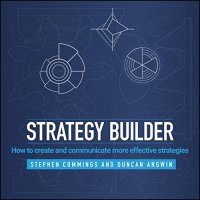 cover of the book Strategy Builder: How to create and communicate more effective strategies