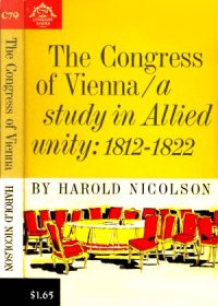 cover of the book The Congress of Vienna  A Study in Allied Unity 1812-1822