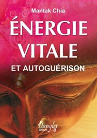 cover of the book Énergie vitale et autoguérison