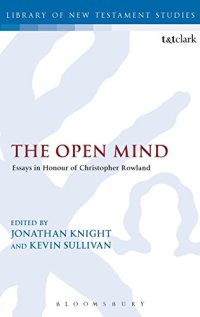 cover of the book The Open Mind: Essays in Honour of Christopher Rowland