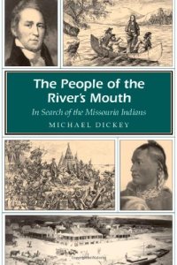 cover of the book The People of the River's Mouth: In Search of the Missouria Indians